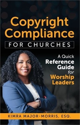 Copyright Compliance For Churches (Paperback or Softback)