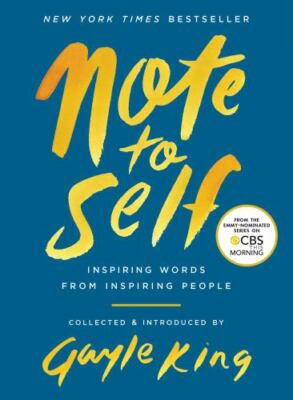 Note to Self: Inspiring Words From Inspiri- 9781982102081, hardcover, Gayle King