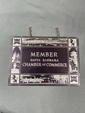 Vintage Member Chamber of Commerce Santa Barbara Metal Sign 8x5.5”