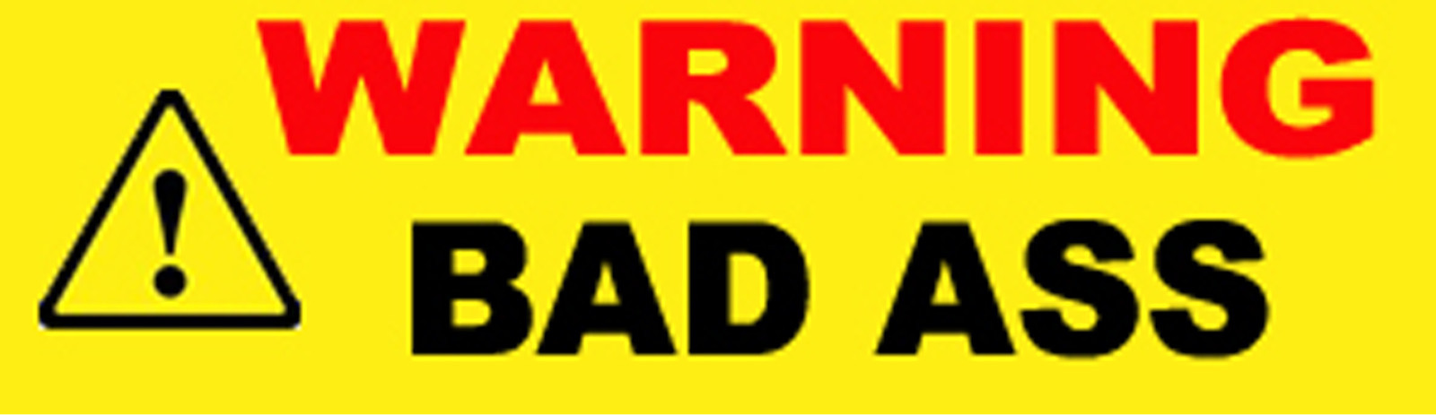 Warning, Bad A$$ S-158 | eBay
