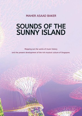 Maher Asaad Baker | Sounds of the Sunny Island | Taschenbuch | Englisch (2024)