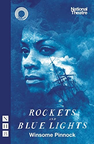 Rockets and Blue Lights (NHB Modern Plays): National... - Winsome Pinnock