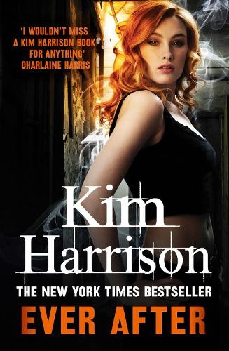 Ever After by Kim Harrison - 9780007523627