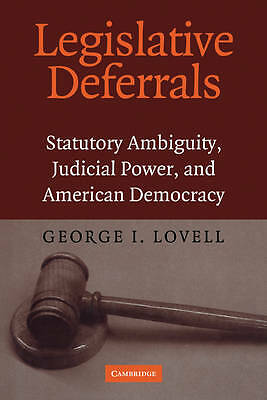 Legislative Deferrals Lovell Paperback Cambridge University Press 9780521168700