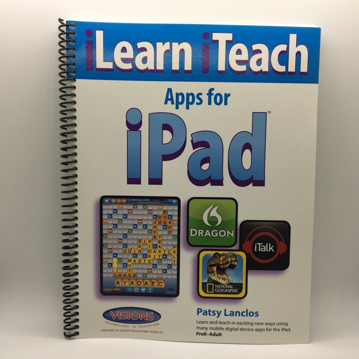 ILearn Iteach Apps For IPAD By Patsy Lanclos Free Ship New Spiral