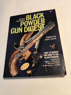 Black Powder Gun Digest 3rd Edition Jack Lewis Paperback 256 Pages