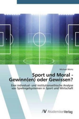 Thumbnail - Sport Und Moral - Gewinn(en) Oder Gewissen? Eine Individual- Und