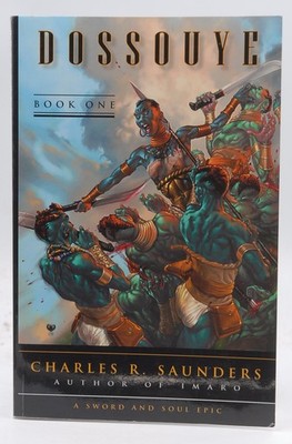 Signed First Edition Charles R Saunders - Dossouye Book One Sword & Soul Media P