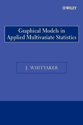 Graphical Models in Applied Multivariate Statistics by J. Whi... - 9780470743669