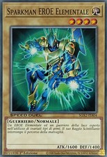 Sparkman EROE Elementale - Comune - Speed Duel GX: Esami Paradox - SGX2-ITA04...