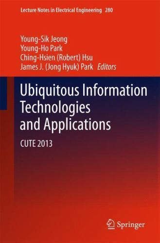 Lecture Notes in Electrical Engineering Ser.: Ubiquitous Information ...