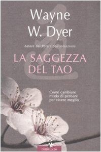 La saggezza del tao. Come cambiare modo di pensare ... | Buch | Zustand sehr gut