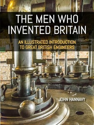 John Hannavy - Men who Invented Britain - Paperback - F31z