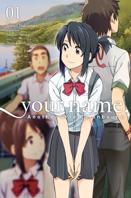 your name. Another Side:Earthbound, Vol. 1 (manga) by Abigail Blackman