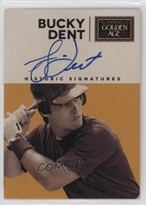 2014 Panini Golden Age Historic Signatures Bucky Dent #DNT Auto 0s55