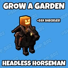 Grow a Garden - Headless Horseman + 5SX SHECKLES BONUS! FAST DELIVERY 🔥