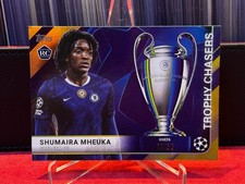 2025-26 Topps UEFA TROPHY CHASERS SHUMAIRA MHEUKA Chelsea Gold 18/50 RC