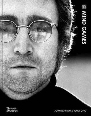Mind Games John Lennon (u. a.) Buch 288 S. Englisch 2024 Thames & Hudson