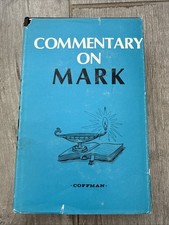 Commentary on Mark (James Burton Coffman) 1975 w/dust jacket