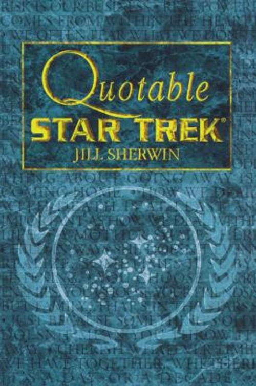 Quotable Star Trek Paperback Jill SherwinFree US Delivery | ISBN:0671024574