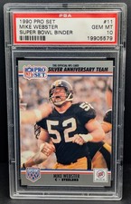 1990 Pro Set HOF! Mike Webster - Super Bowl XXV Silver Anniversary Team! PSA 10!