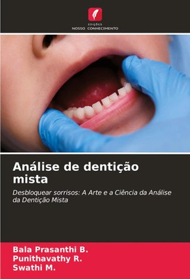 Bala Prasanthi B. (u. a.) | Análise de dentição mista | Taschenbuch (2025)