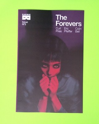 The Forevers #3 Black Mask Studios High Grade Comic Book X274-9