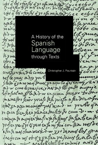 A History of the Spanish Language through Texts - 9780415180610