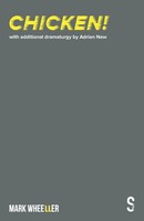 Mark Wheeller | Chicken! | Taschenbuch | Englisch (2020) | EAN 9781913630331