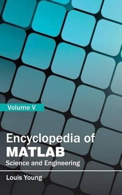 Encyclopedia of Matlab: Science and Engineering (Volume V (Hardback) (UK IMPORT)