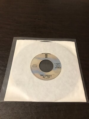 45 RPM VINYL RECORD - THE EAGLES - BEST OF MY LOVE & OL' '55