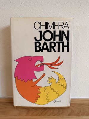 Chimera by John Barth (1972, Hardcover Book) First Edition With Dust Jacket