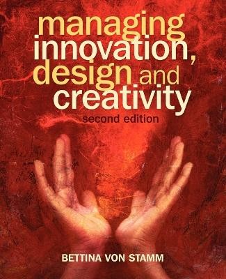Managing Innovation, Design and Creativity - 9780470510667