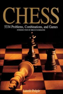Chess: 5334 Problems, Combinations And Games