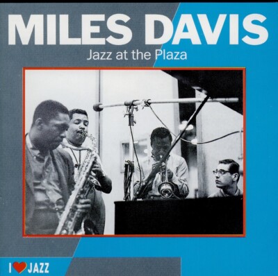 MILES DAVIS Jazz at the Plazza ADDERLEY COLTRANE EVANS CHAMBERS COBB