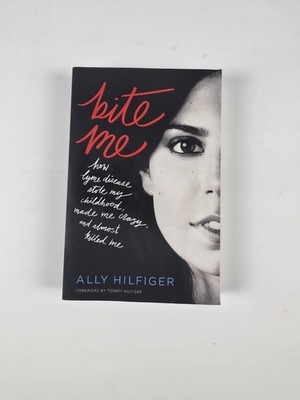 Bite Me by Ally Hilfiger