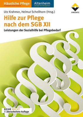 Hilfe zur Pflege nach dem SGB XII | Utz Krahmer, Helmut Schellhorn | deutsch