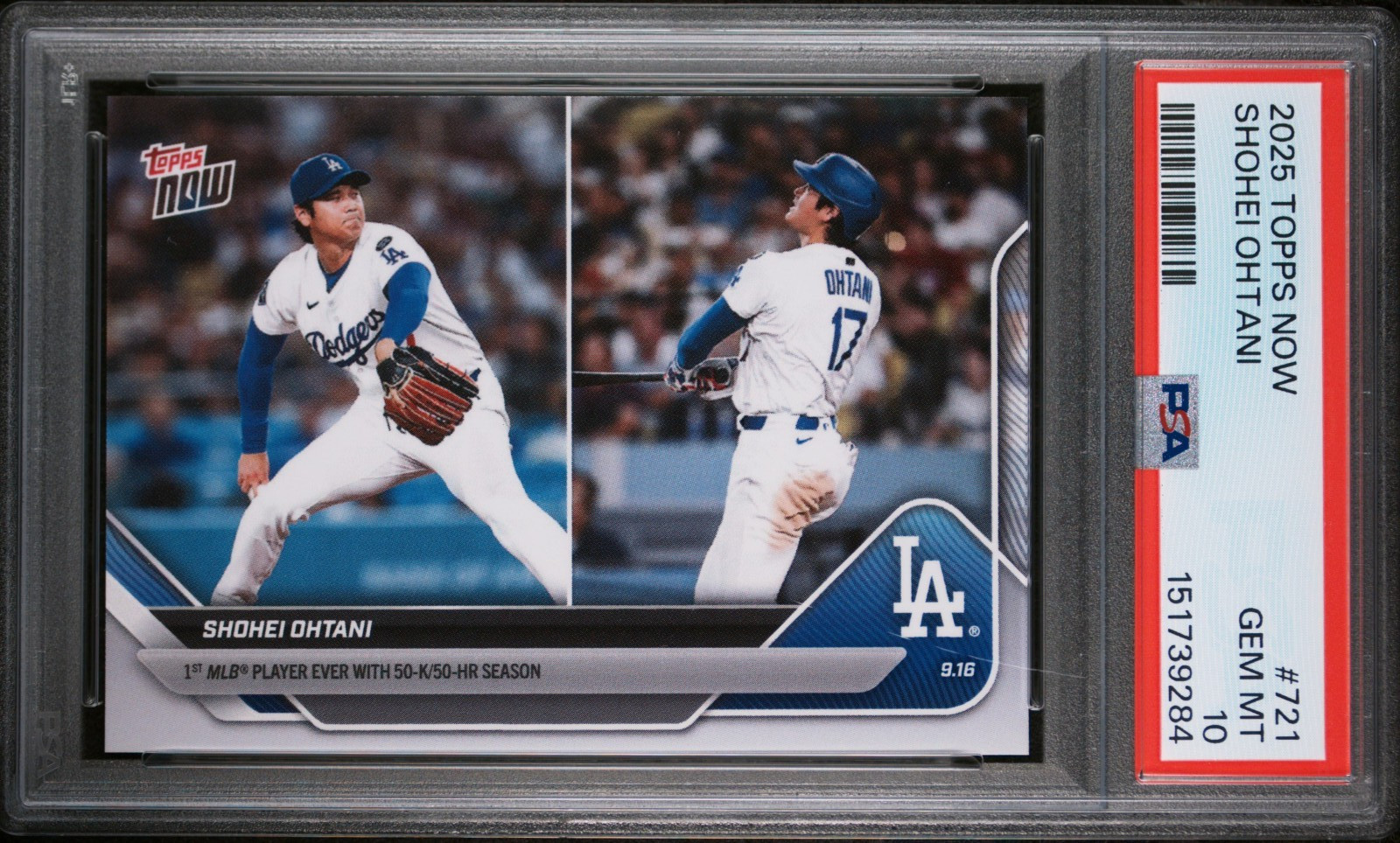 PSA 10 SHOHEI OHTANI 1ST MLB PLAYER EVER 50 K & 50 HR SEASON #721 2025 TOPPS NOW