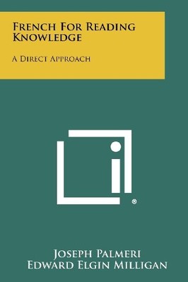 French for Reading Knowledge : a Direct Approach -  NEW Edward Elgin Mi 2012