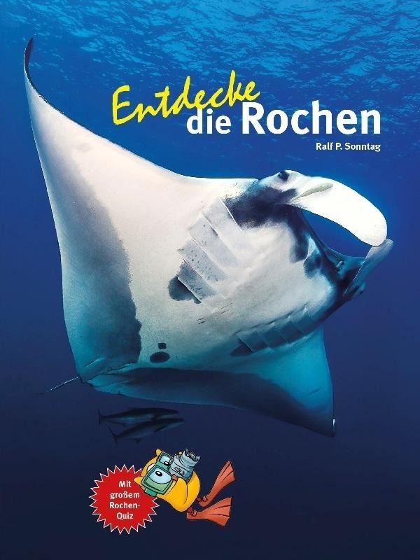 Ralf P. Sonntag ~ Entdecke die Rochen