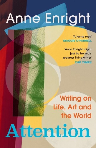 Attention : Writing on Life, Art and the World - Image 5