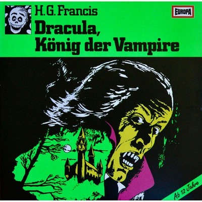 H.G. Francis - Gruselserie 3 - Dracula, König D (Vinyl LP - 1981 - DE - Reissue)