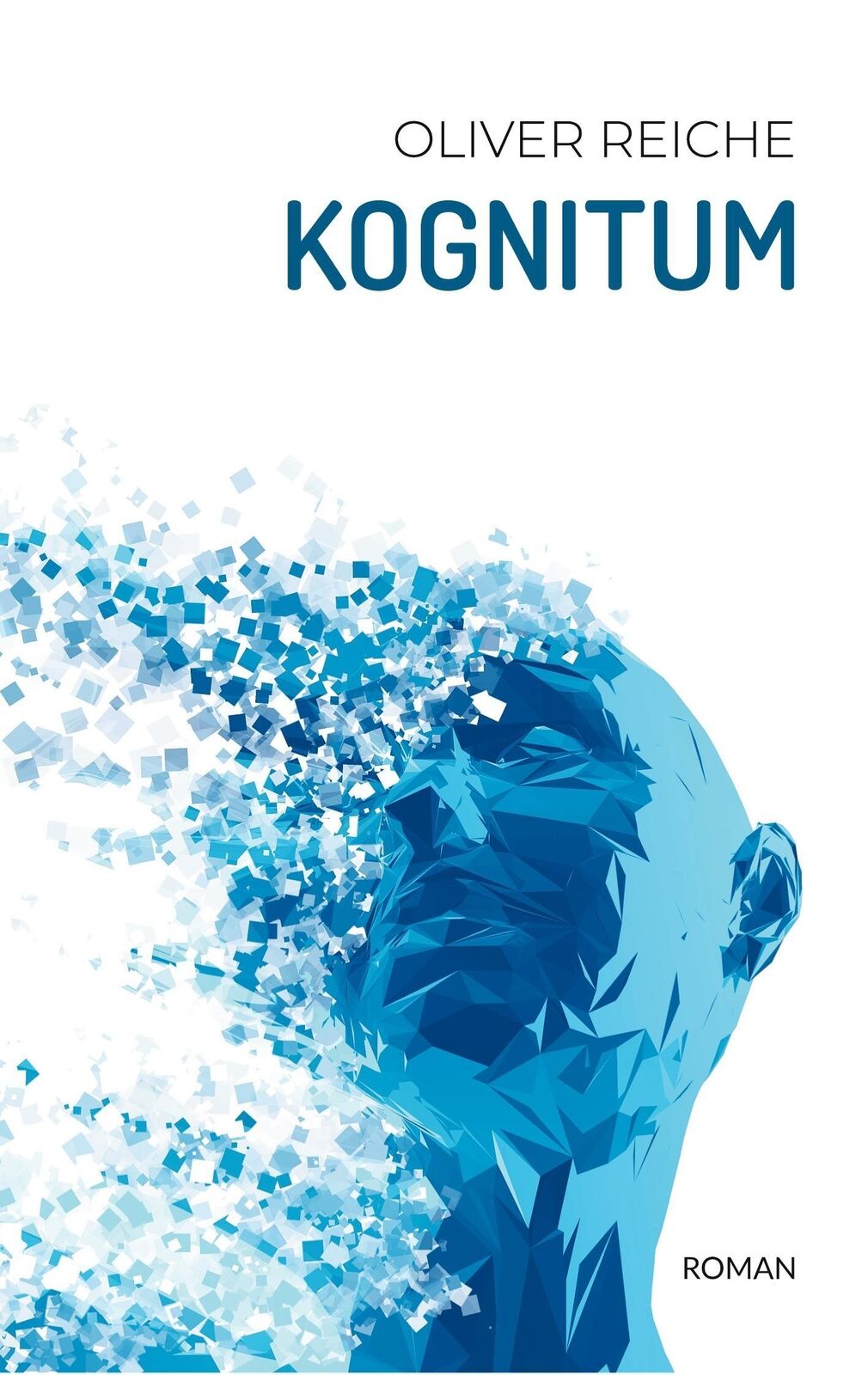 Thumbnail - Oliver Reiche | Kognitum | Taschenbuch | Deutsch (2021) | Paperback |