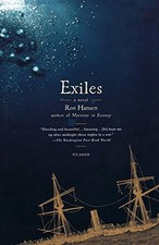 EXILES: A NOVEL By Ron Hansen **BRAND NEW**