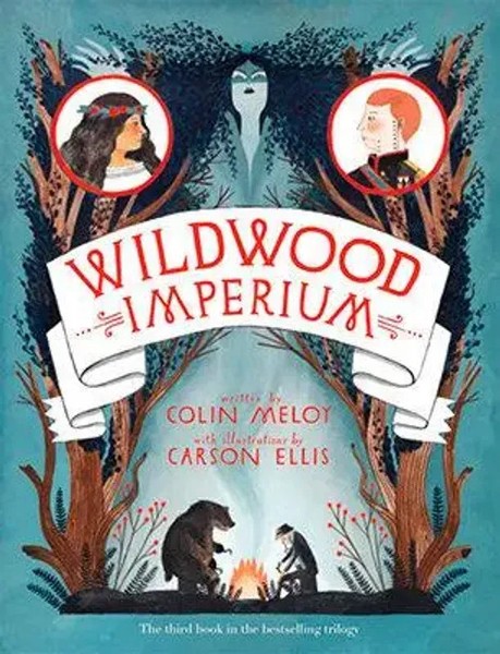 Wildwood Imperium | The Wildwood Chronicles, Book III | Colin Meloy | Englisch-image