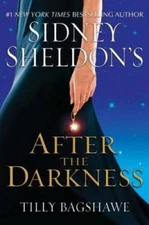 Sidney Sheldon's After the Darkness - Hardcover By Sheldon, Sidney - VERY GOOD