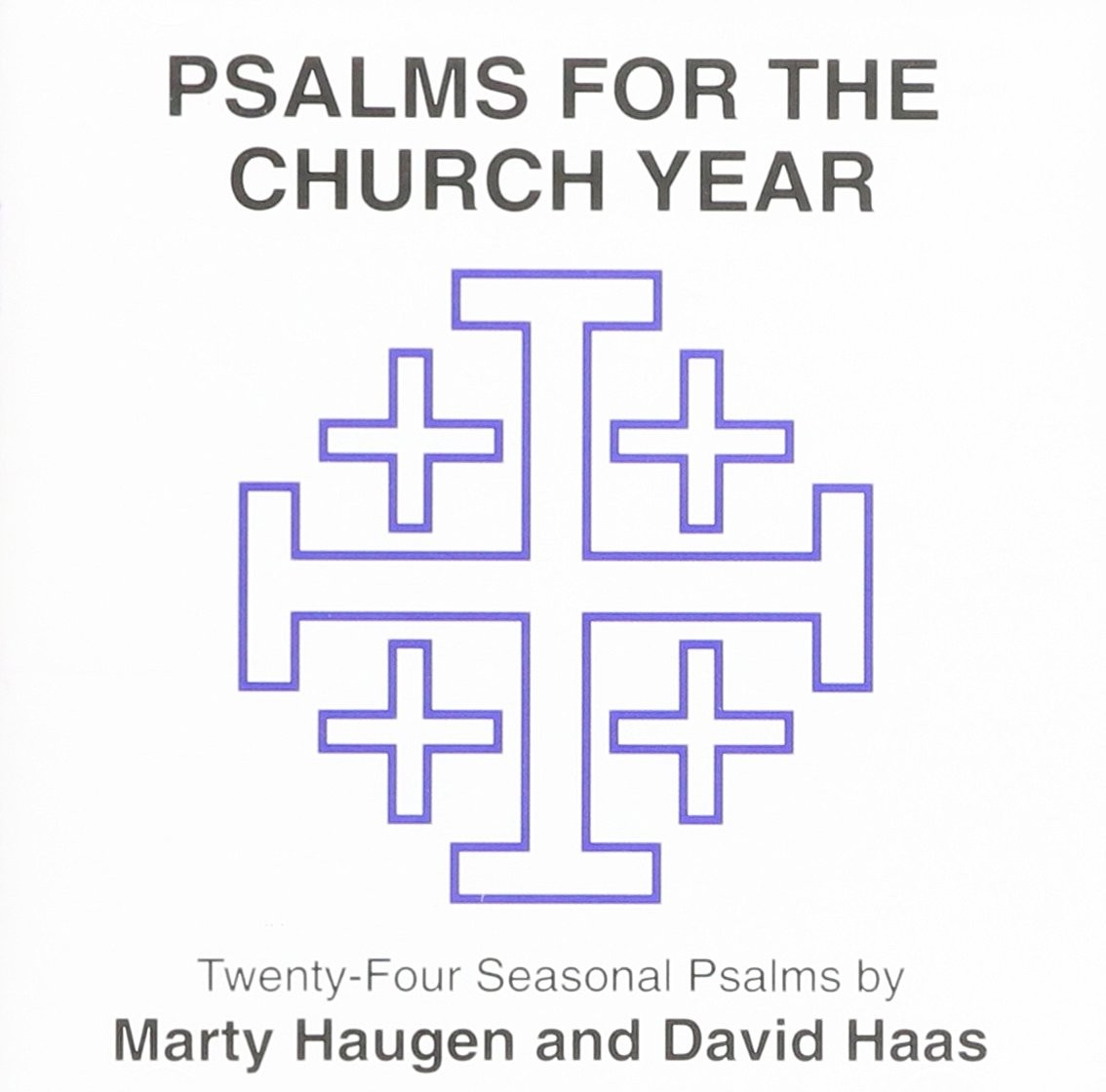 HAUGEN / HAAS Psalms for the Church Year 1 (CD)