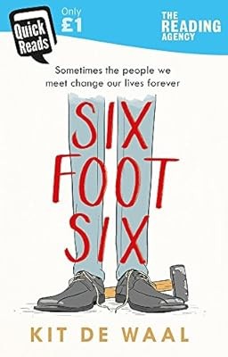 Six Foot Six (Quick Reads 2018), Waal, Kit de, Used; Very Good Book