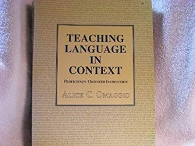 Teaching Language In Context Mass Market Paperbound Alice C. Omag