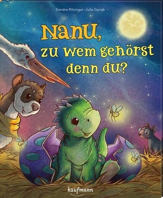 Nanu, zu wem gehörst denn du? Ein Bilderbuch für Kinder ab 4 Jahren